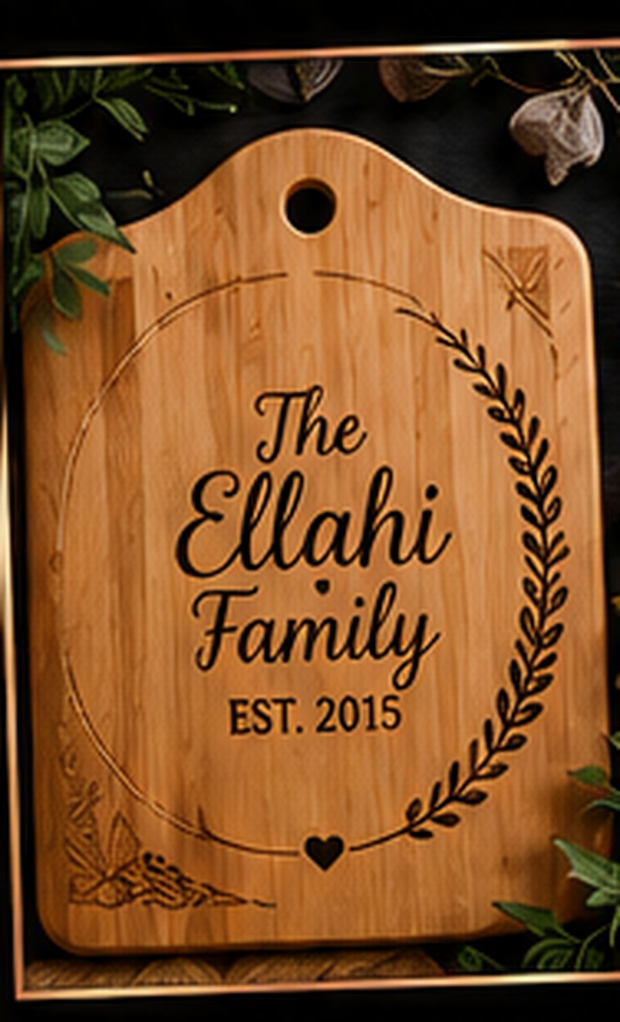 Engraved wooden cutting board with floral wreath reading The Ellahi Family, Est. 2015